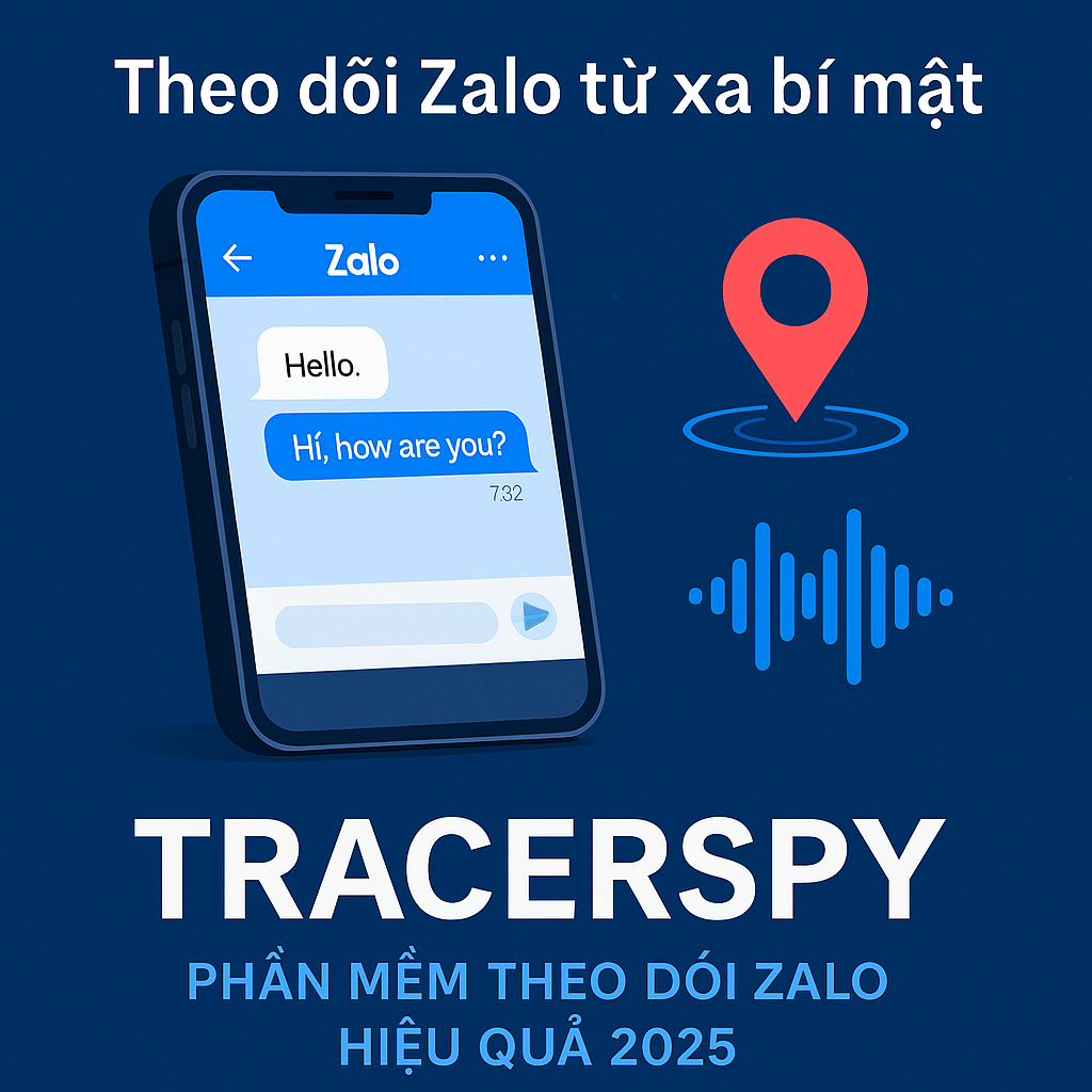 Theo Dõi Zalo Bí Mật 2025