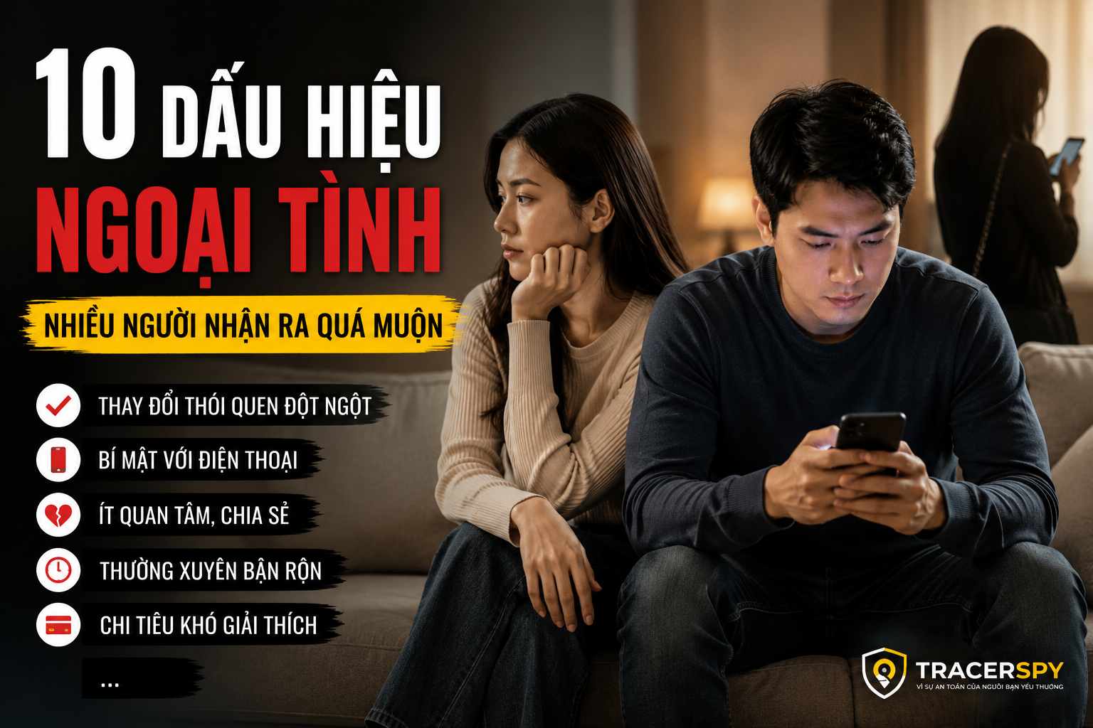 7 Dấu Hiệu Ngoại Tình Dễ Nhận Biết