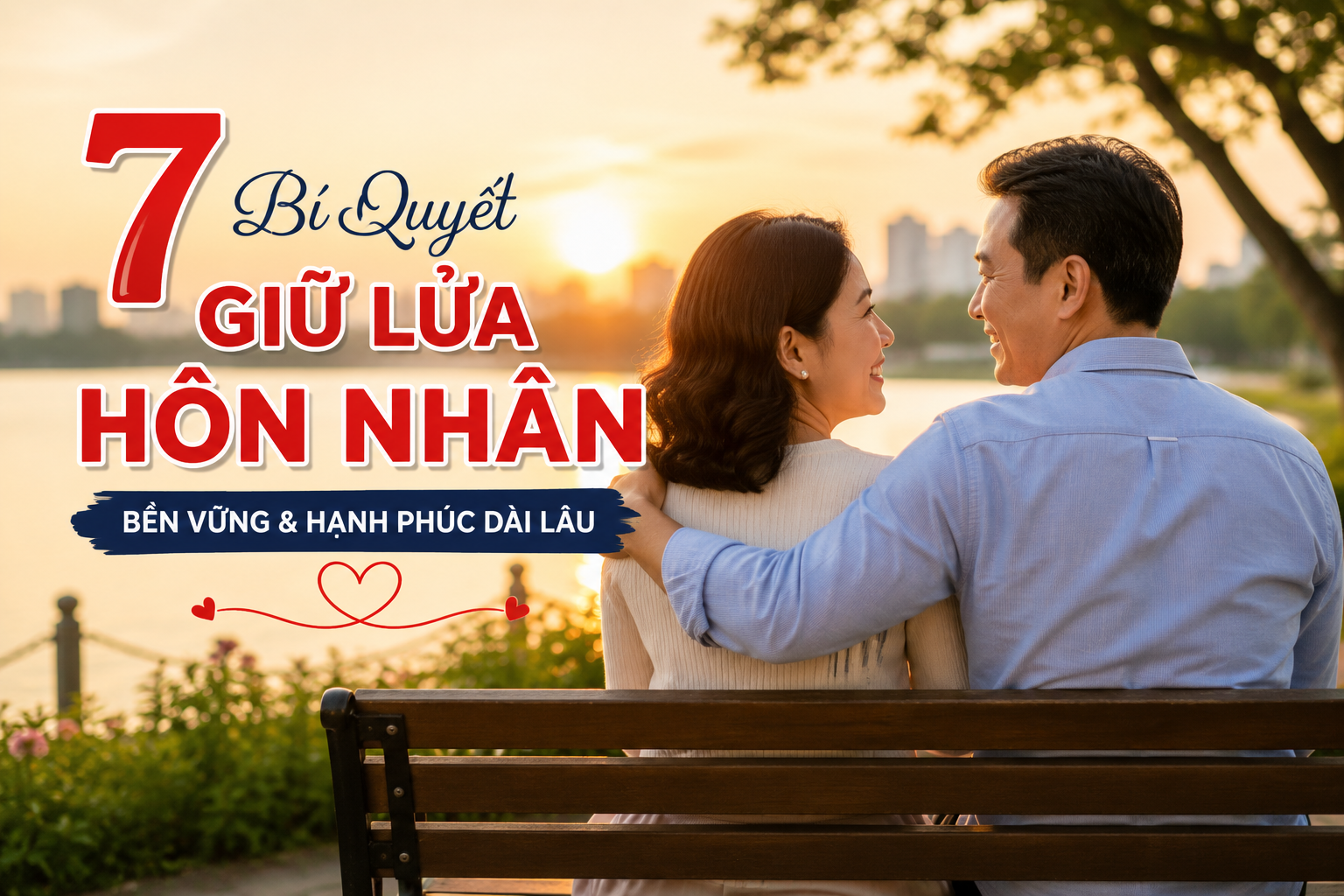 Cặp vợ chồng hạnh phúc cùng nhau giữ lửa hôn nhân và xây dựng gia đình bền vững