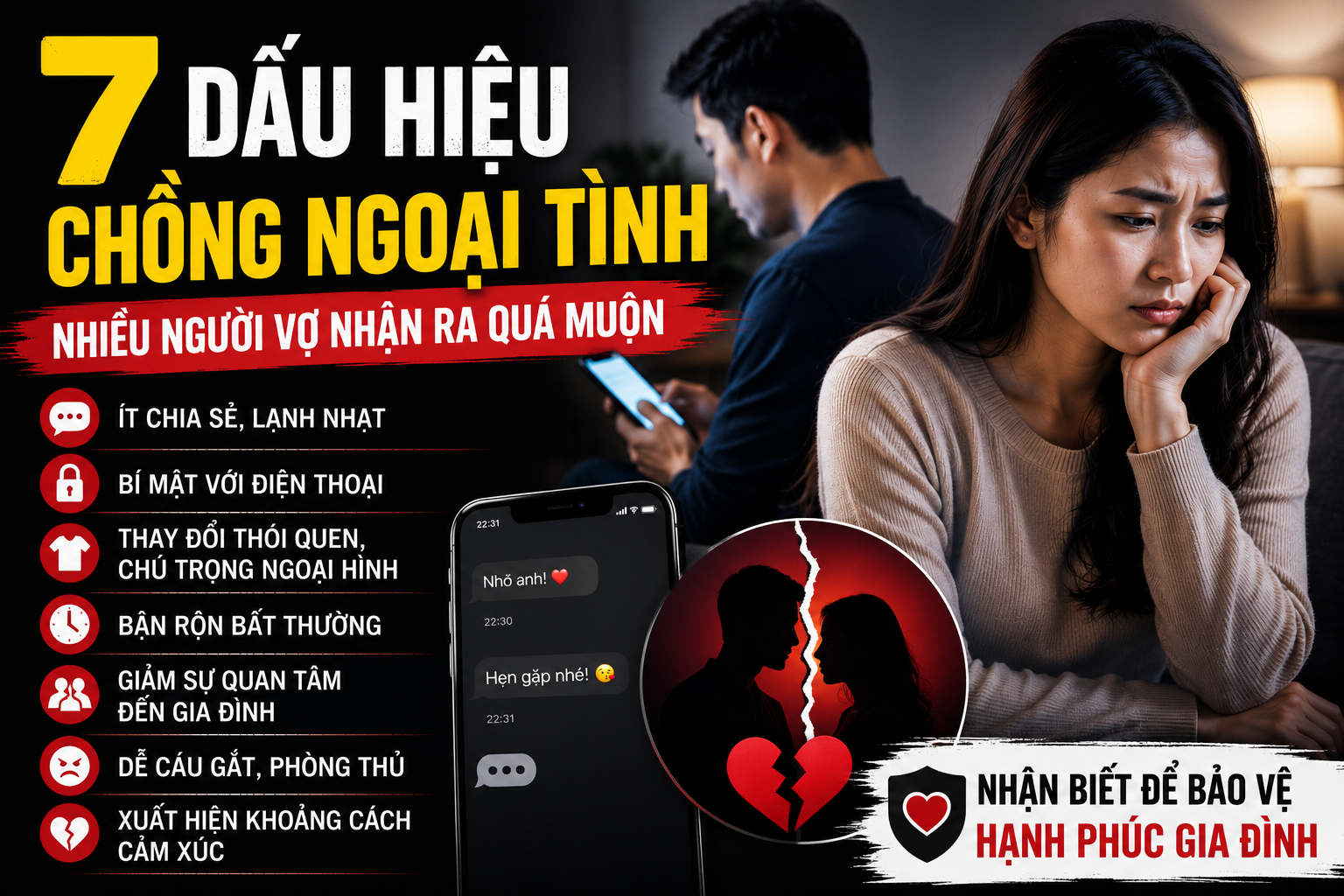 Chồng ngoại tình có thể được nhận biết qua những thay đổi nhỏ trong hành vi và cuộc sống hằng ngày. Tìm hiểu 7 dấu hiệu thường gặp để giữ gìn hạnh phúc gia đình và niềm tin vợ chồng.