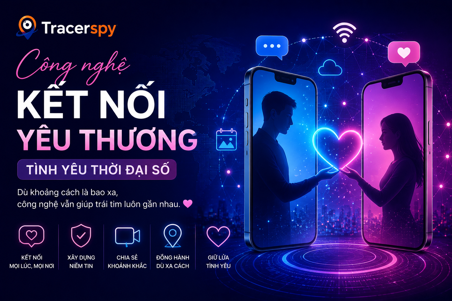 Công nghệ kết nối yêu thương giúp các cặp đôi duy trì tình yêu và xây dựng niềm tin trong thời đại số