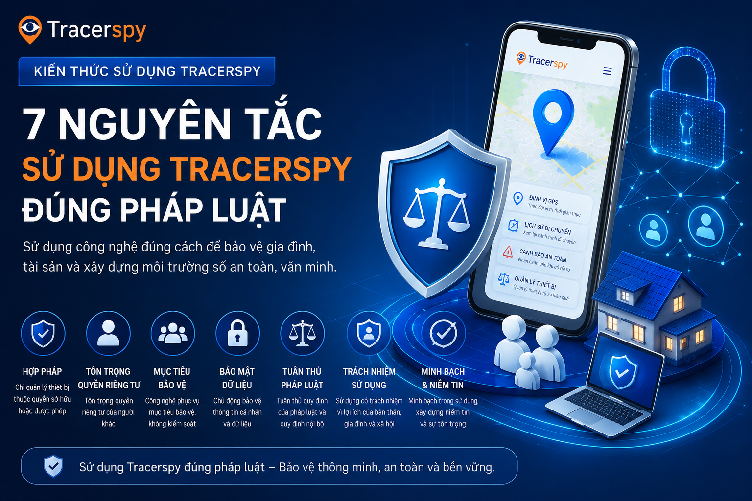 7 Nguyên Tắc Sử Dụng Tracerspy Đúng Pháp Luật Và Có Trách Nhiệm