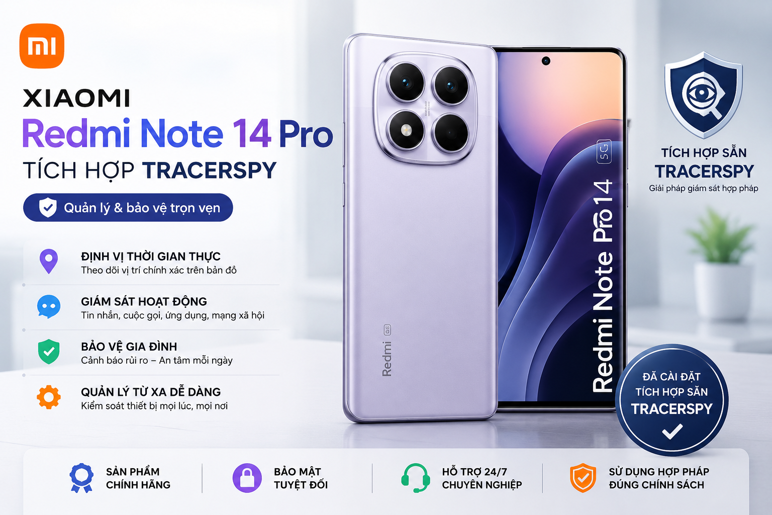 Redmi Note 14 Pro tích hợp TracerSpy hỗ trợ quản lý thiết bị hợp pháp và bảo vệ dữ liệu.