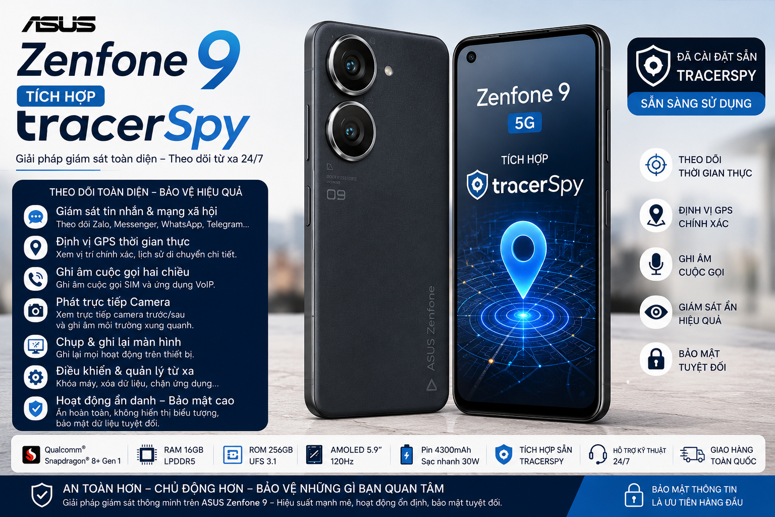 ASUS Zenfone 9 tích hợp TracerSpy hỗ trợ theo dõi thời gian thực và định vị GPS.