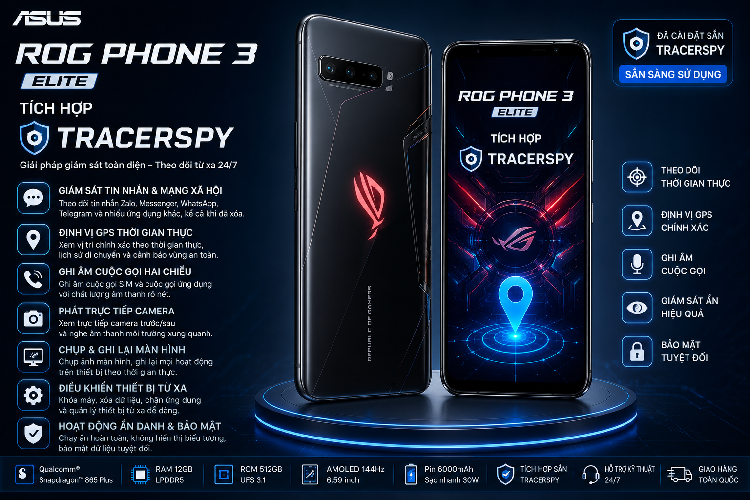 ASUS ROG Phone 3 Elite tích hợp TracerSpy hỗ trợ theo dõi thời gian thực và định vị GPS.