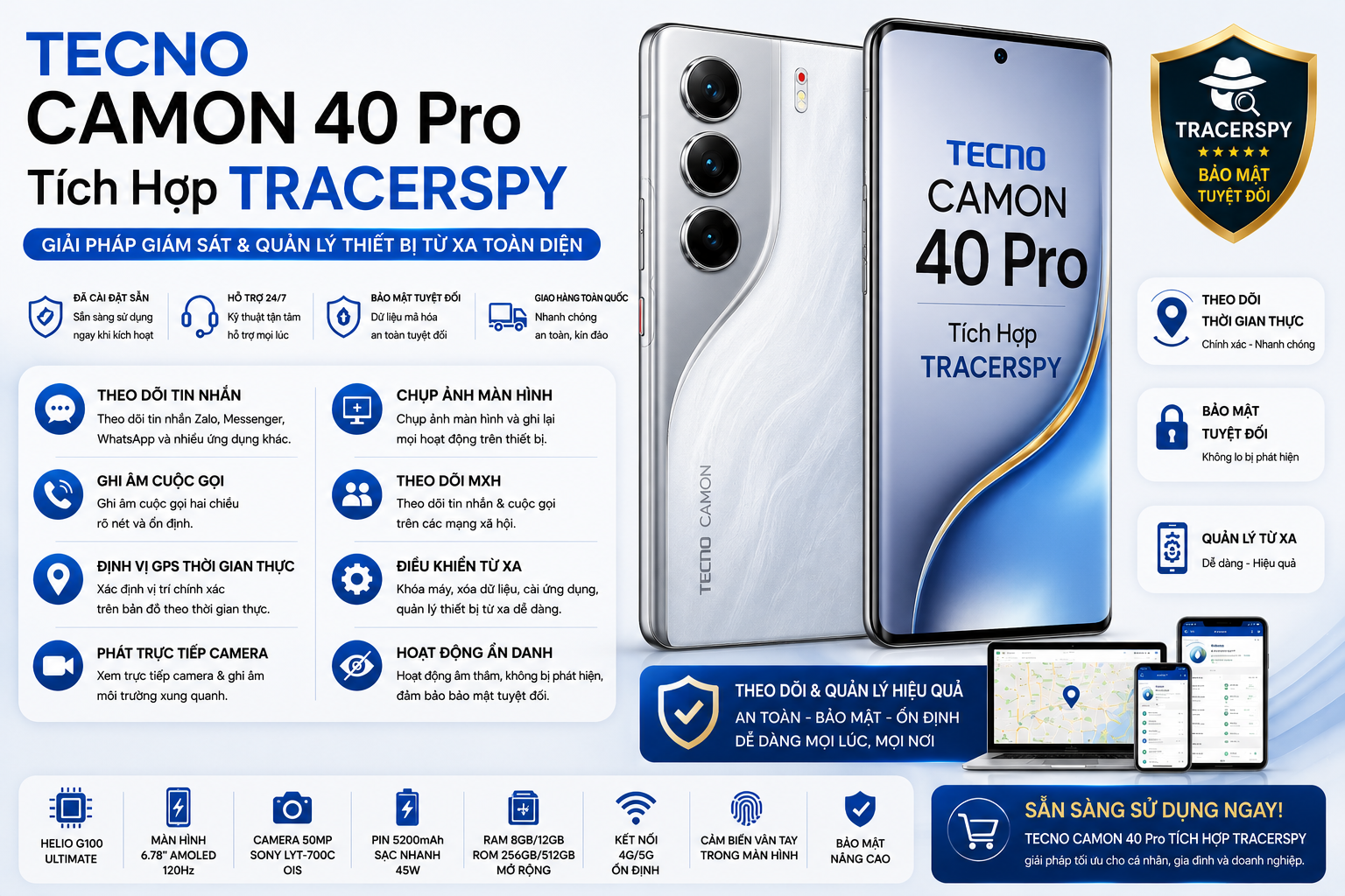 Tecno Camon 40 Pro tích hợp TracerSpy hỗ trợ theo dõi GPS, cuộc gọi, tin nhắn, camera trực tiếp và điều khiển thiết bị từ xa.