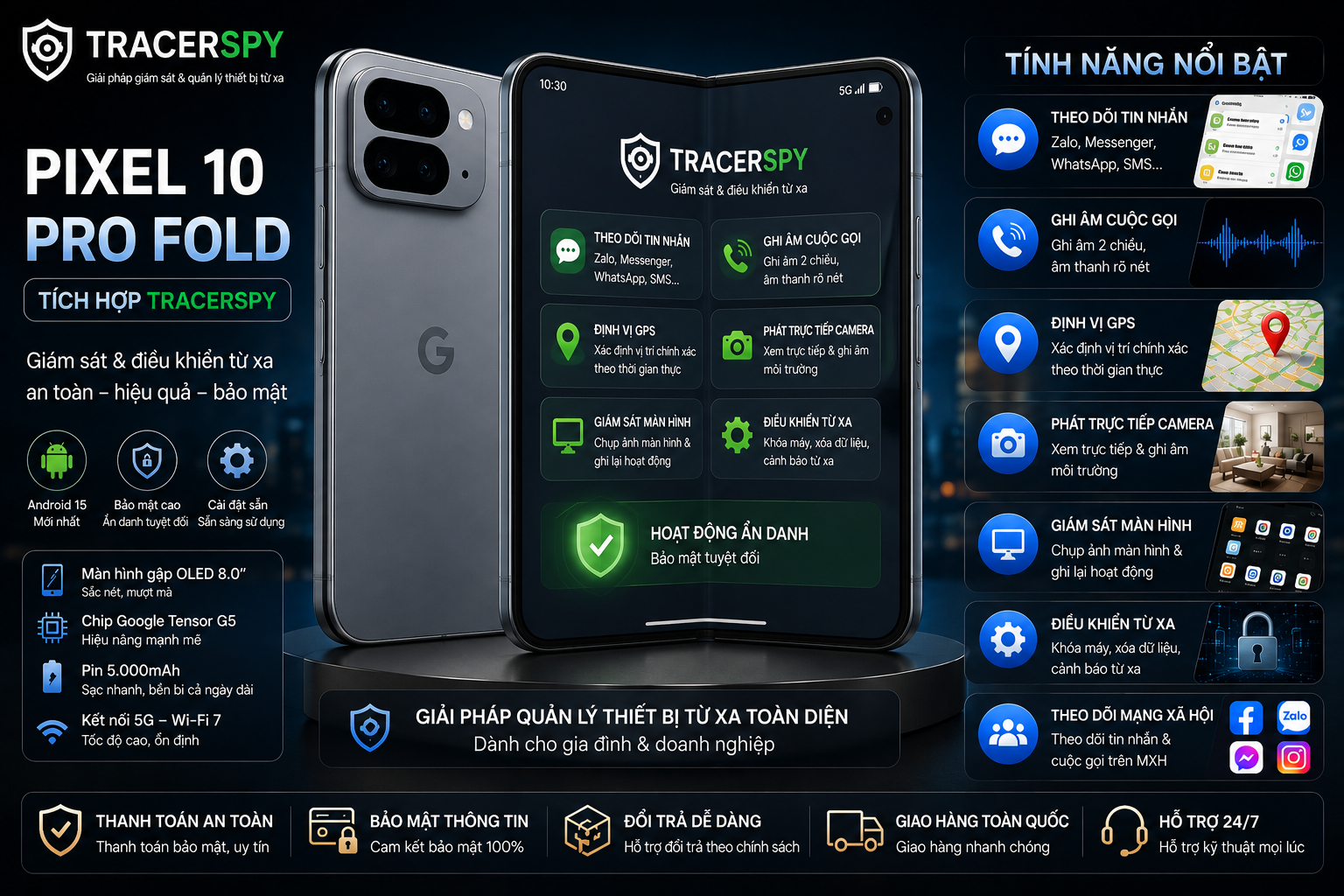 Pixel 10 Pro Fold tích hợp TracerSpy hỗ trợ theo dõi GPS, cuộc gọi, tin nhắn và điều khiển thiết bị từ xa.