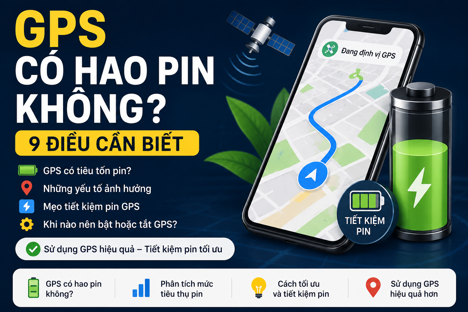 GPS Có Hao Pin Không? 9 Điều Cần Biết