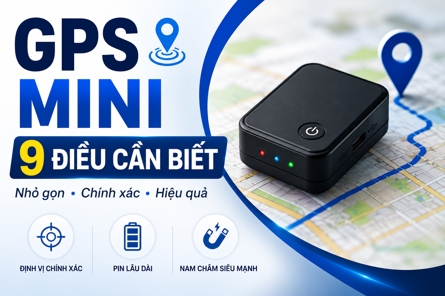 GPS Mini là thiết bị định vị GPS nhỏ gọn, hỗ trợ xác định vị trí chính xác với thiết kế hiện đại và nhiều ứng dụng thực tế.