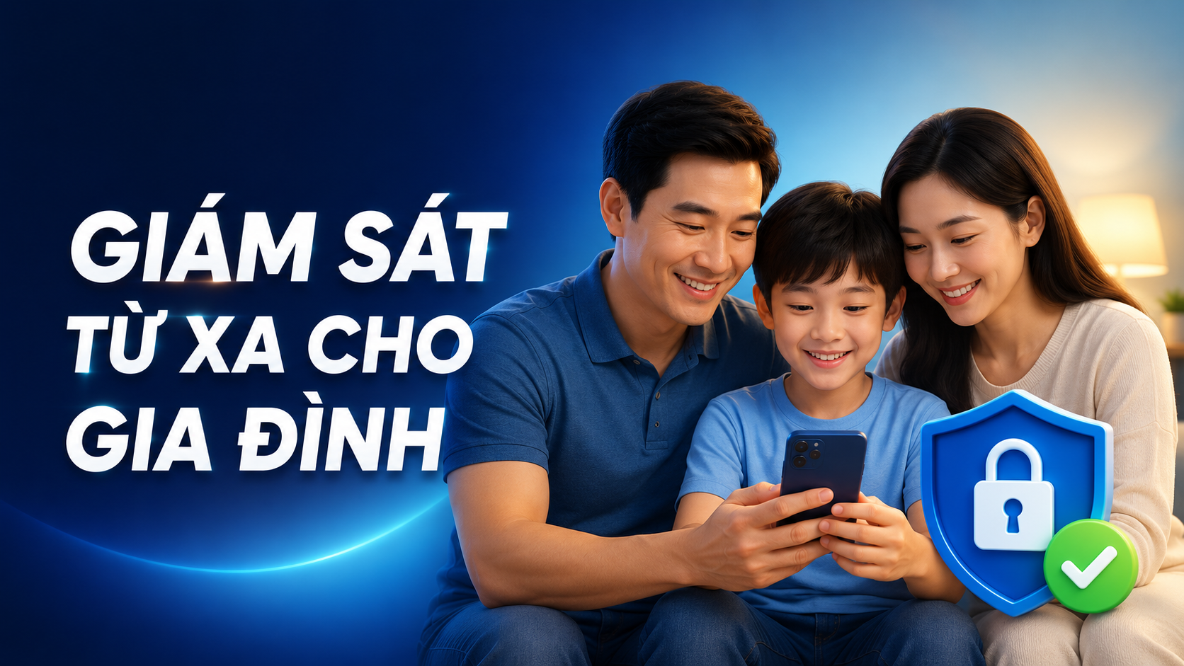 Phần mềm giám sát từ xa cho gia đình an toàn và minh bạch