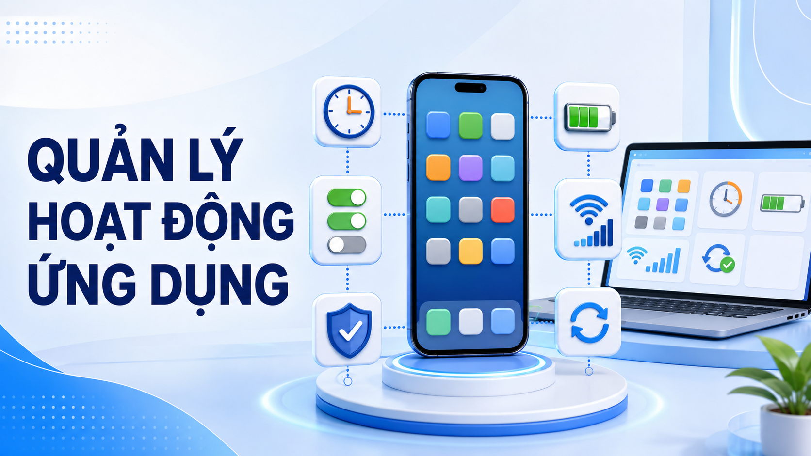 Phần Mềm Giám Sát Hoạt Động Ứng Dụng Từ Xa: 14 Tiêu Chí Quản Lý An Toàn