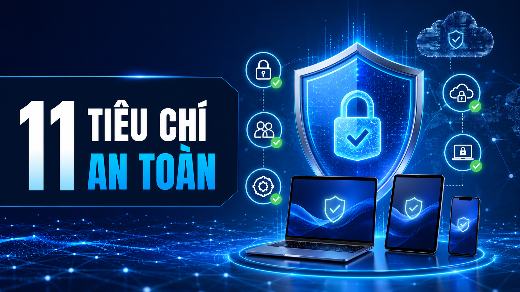 Quản lý thiết bị nhân viên từ xa với 11 tiêu chí an toàn