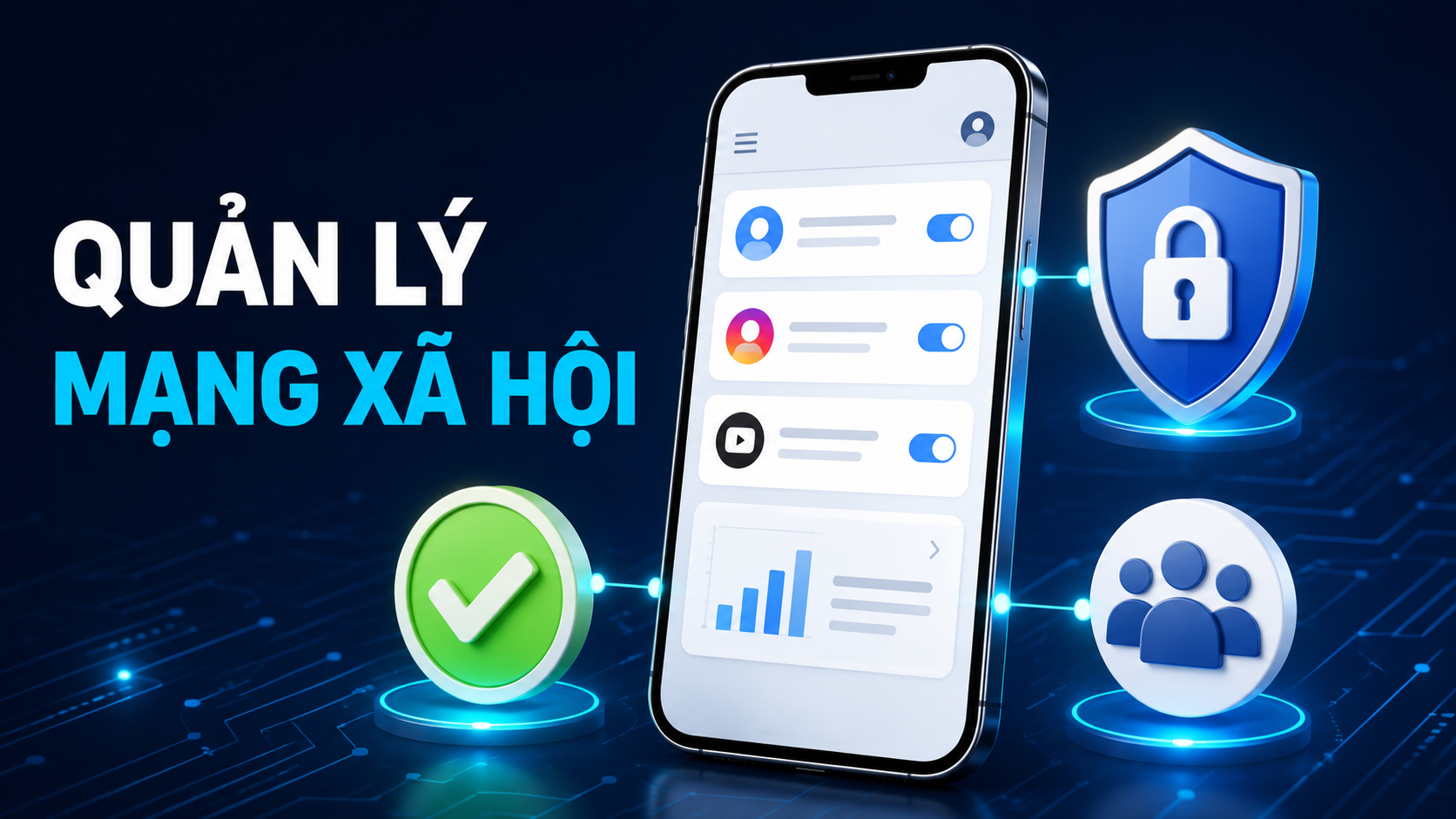 Quản lý mạng xã hội trên thiết bị được cấp quyền, hỗ trợ bảo vệ tài khoản và dữ liệu an toàn.