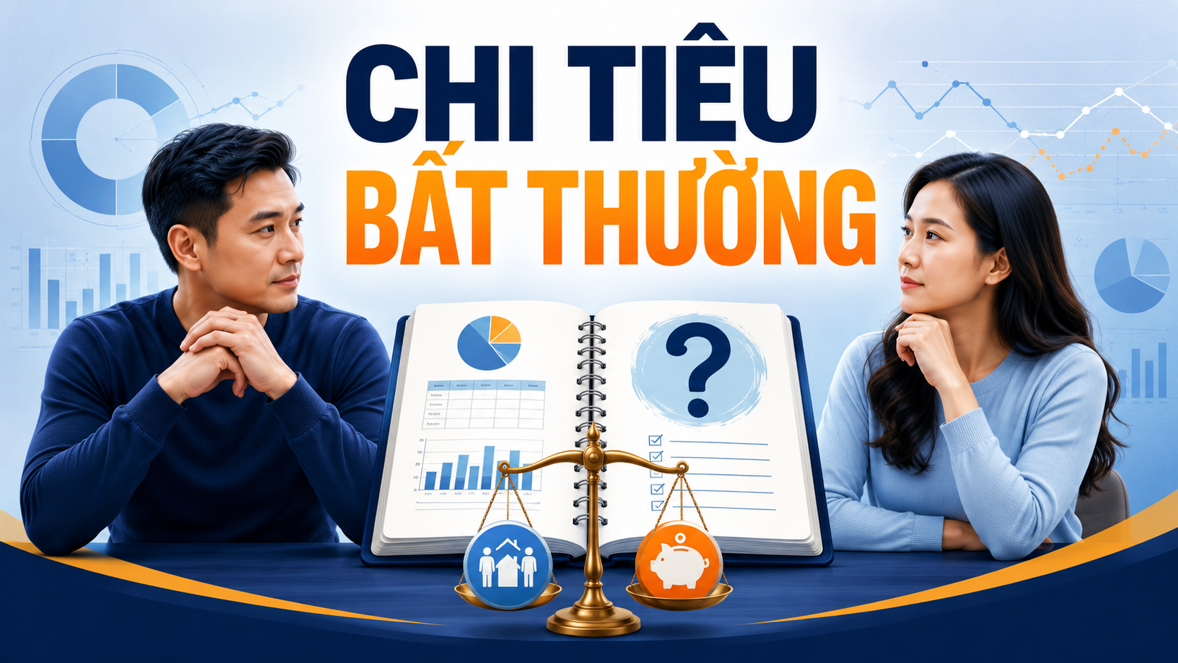 Vợ chồng cùng trao đổi minh bạch về kế hoạch tài chính gia đình