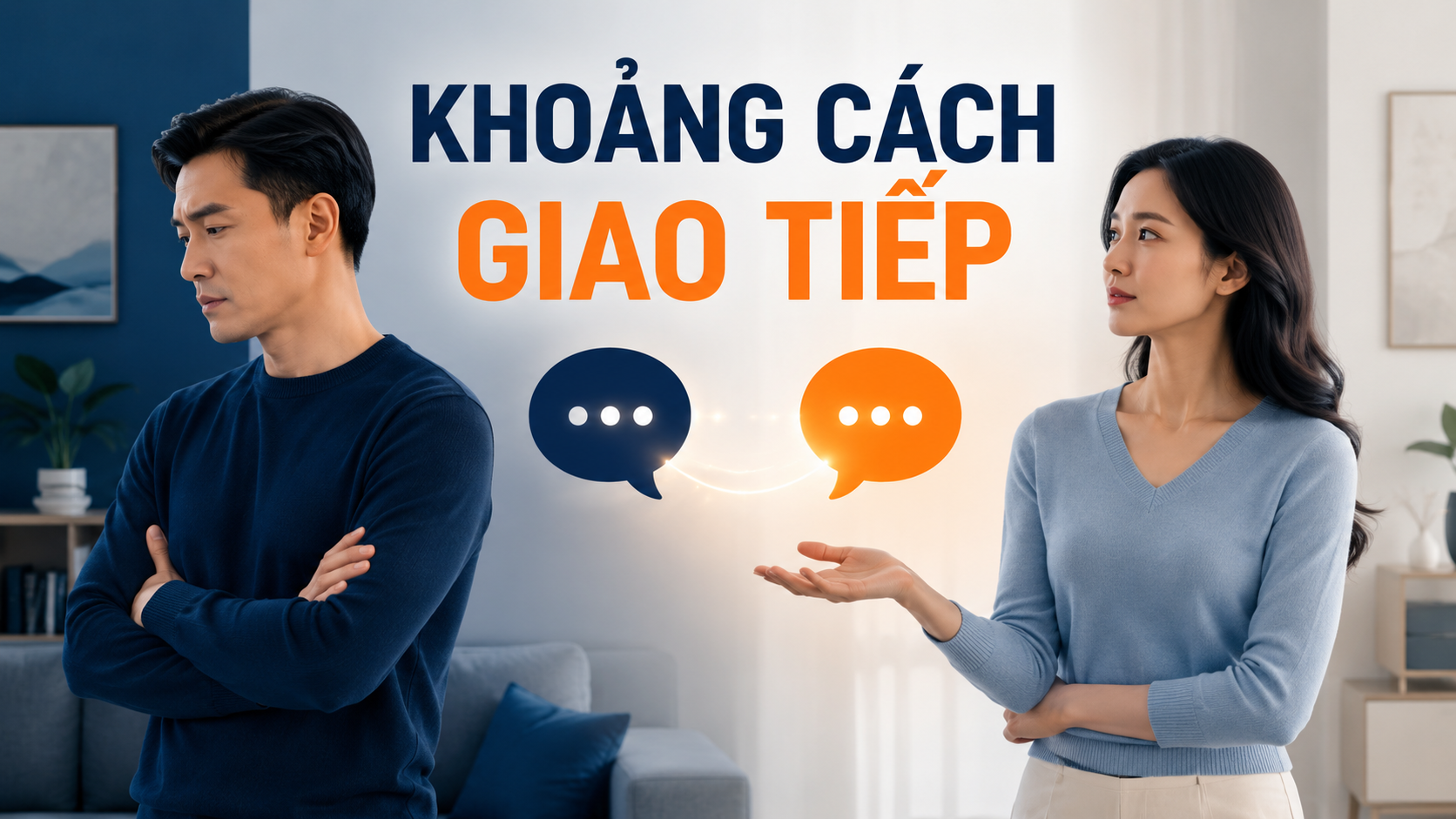 Chồng né tránh giao tiếp tạo khoảng cách trong đời sống vợ chồng