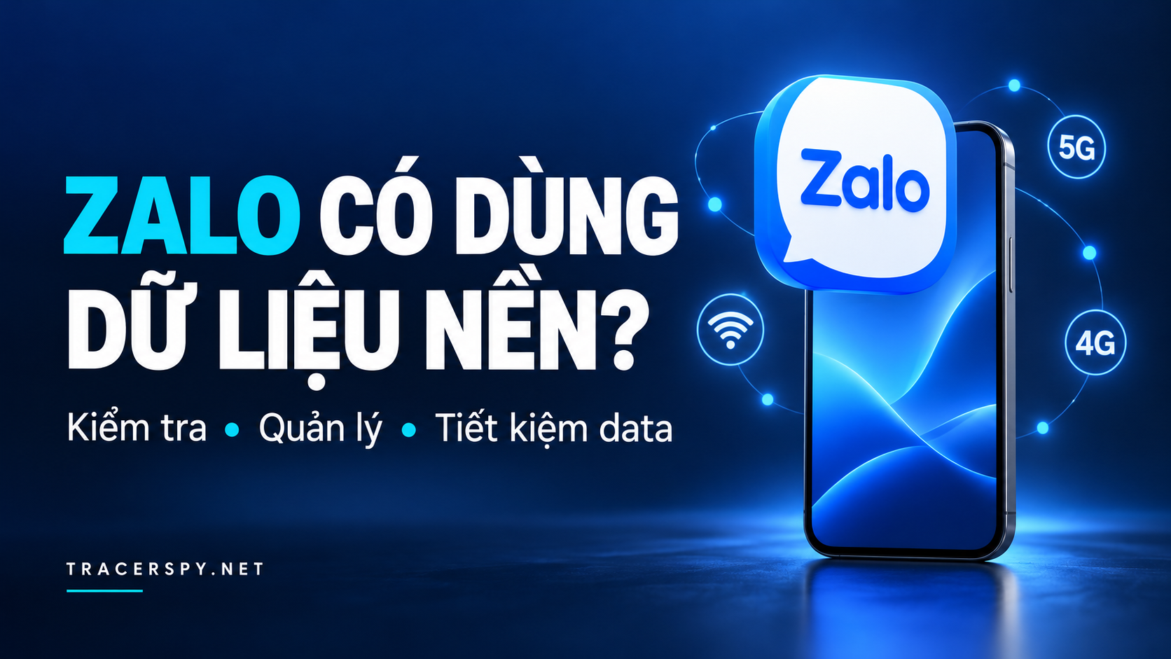 Điện thoại với biểu tượng Zalo, Wi-Fi, 4G/5G và tiêu đề Zalo có dùng dữ liệu nền.