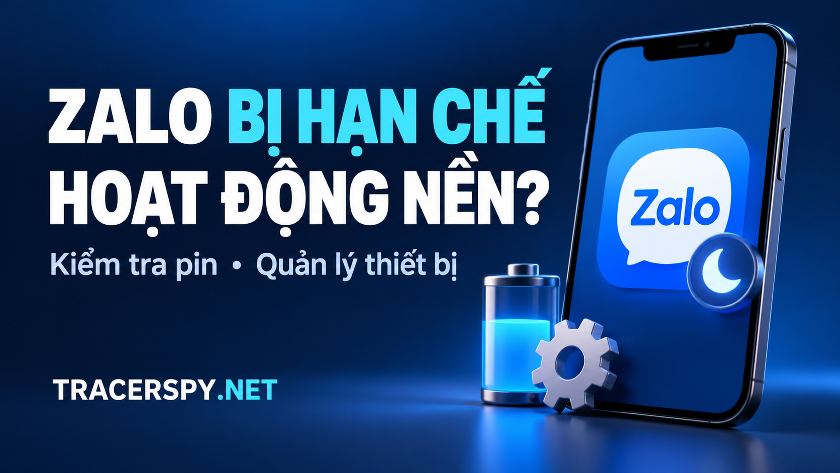 zalo-bi-han-che-hoat-dong-nen-tracerspy-featured