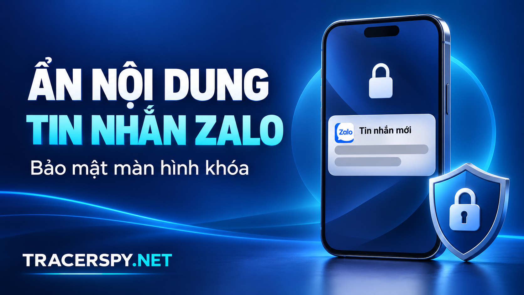 Điện thoại khóa màn hình với thông báo Zalo được che nội dung, biểu tượng khiên bảo mật và thương hiệu TracerSpy.
