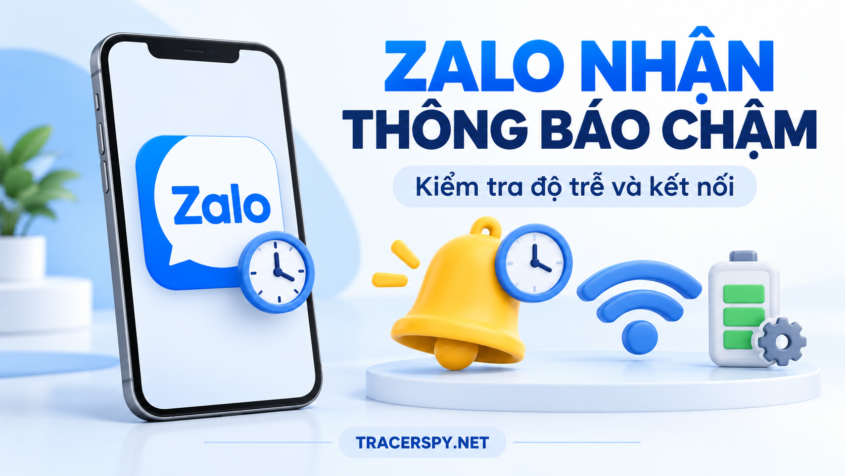 Zalo nhận thông báo chậm