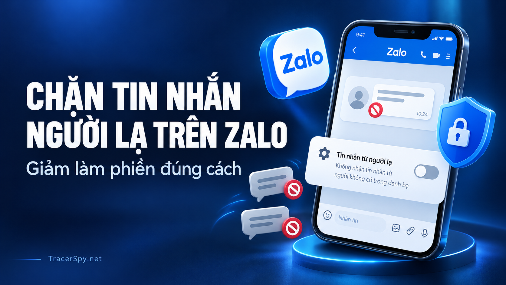 Chặn tin nhắn người lạ trên Zalo được minh họa bằng điện thoại, biểu tượng chặn tin nhắn và công tắc tắt nhận tin trên nền xanh đậm.